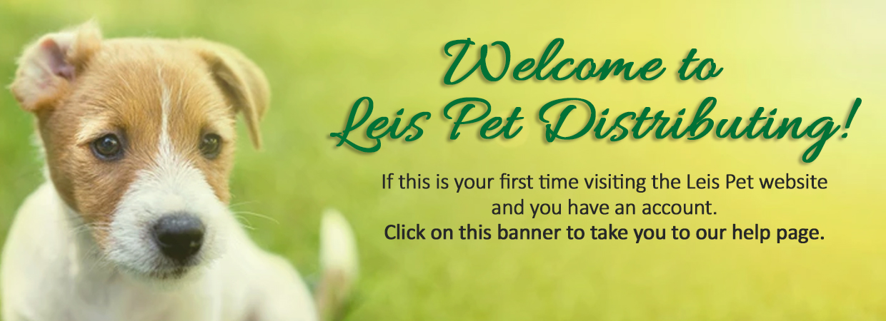 Welcome to Leis Pet Distributing. If you currently have an account, you should be able to log in using your existing email and password.this is your first time visiting the new Leis Pet Website and you currently have an account, you will need to reset you